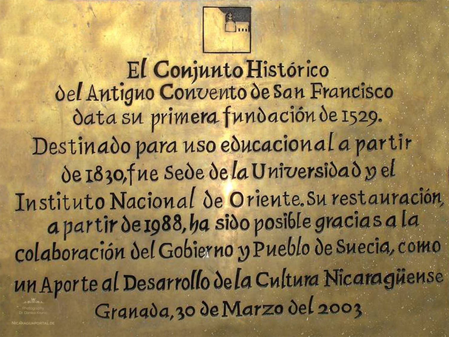 Nicaragua: GRANADA: El Conjunto Histórico del Antiguo de San Francisco